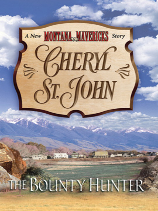 Title details for The Bounty Hunter by Cheryl St.John - Wait list